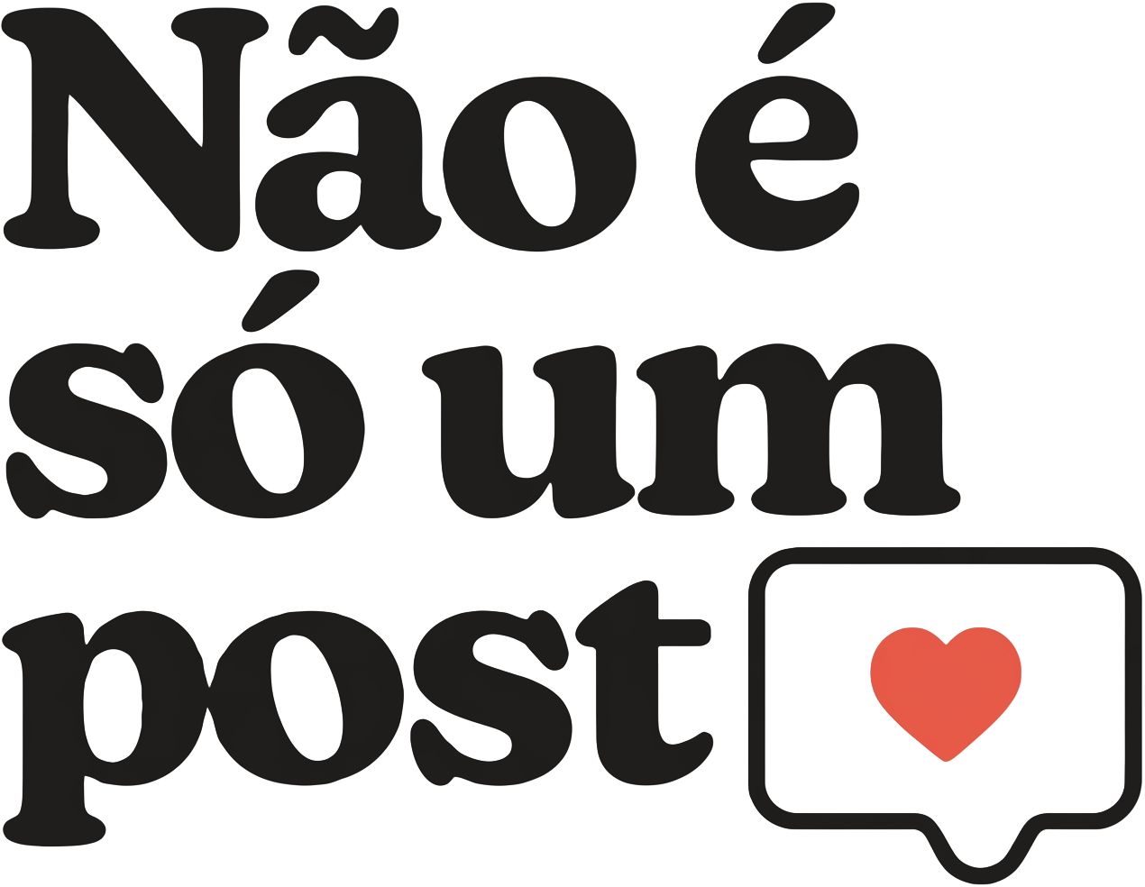 Não é só um post